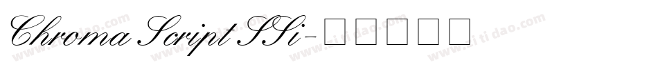 Chroma Script SSi字体转换
